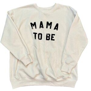 Isabel Maternity Long Sleeve MAMA Embroidered Sweatshirt Size LARGE